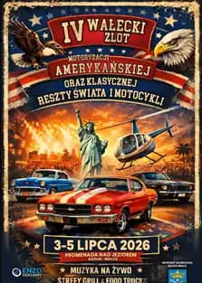IV Wałecki Zlot Motoryzacji Amerykańskiej i Motocykli - 2026 - Raduń, Wałcz, województwo zachodniopomorskie
