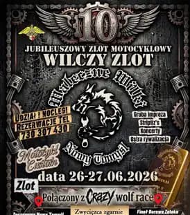10. Jubileuszowy Zlot Motocyklowy Wilczy Zlot - 2026 - Nowy Tomyśl, województwo wielkopolskie