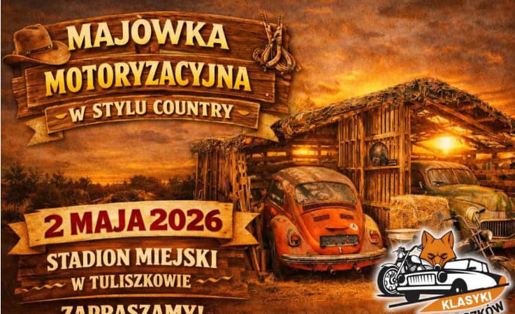 Majówka Motoryzacyjna 2026 - Klasyki Tuliszków
