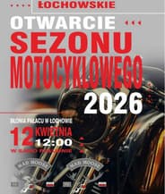 Łochowskie Otwarcie Sezonu Motocyklowego 2026 - Marii Konopnickiej, Marii Konopnickiej, Łochów, województwo mazowieckie
