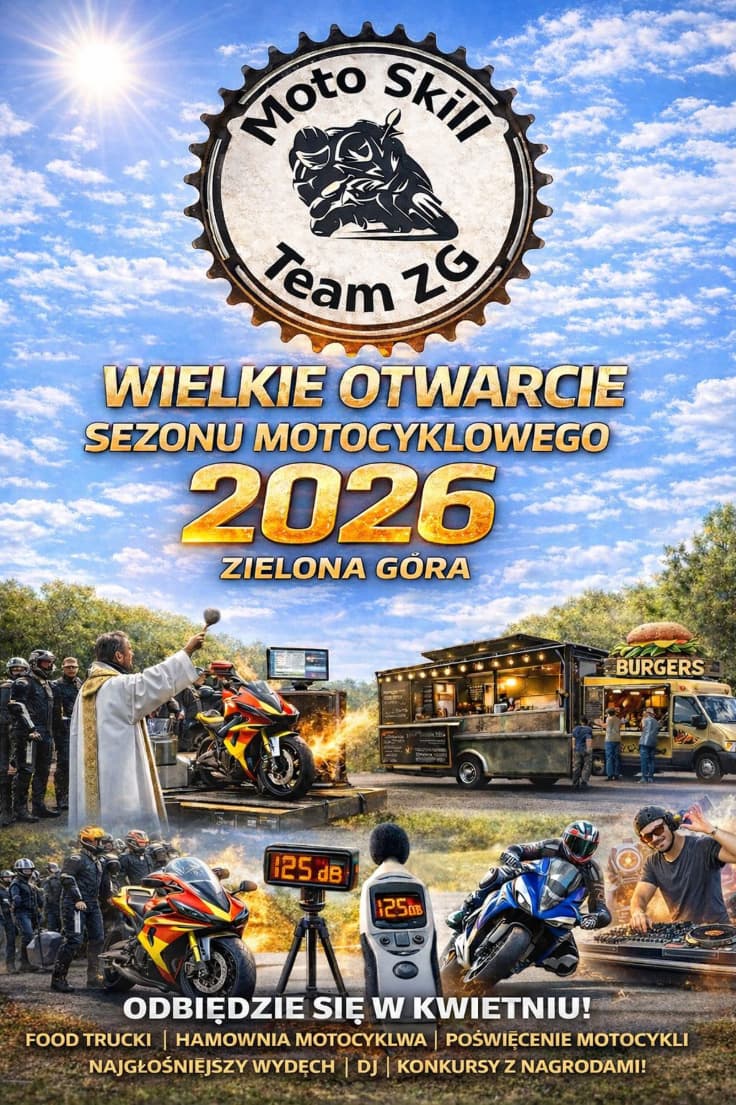 Otwarcie Sezonu Motocyklowego 2026 - Moto Skill Zielona Góra