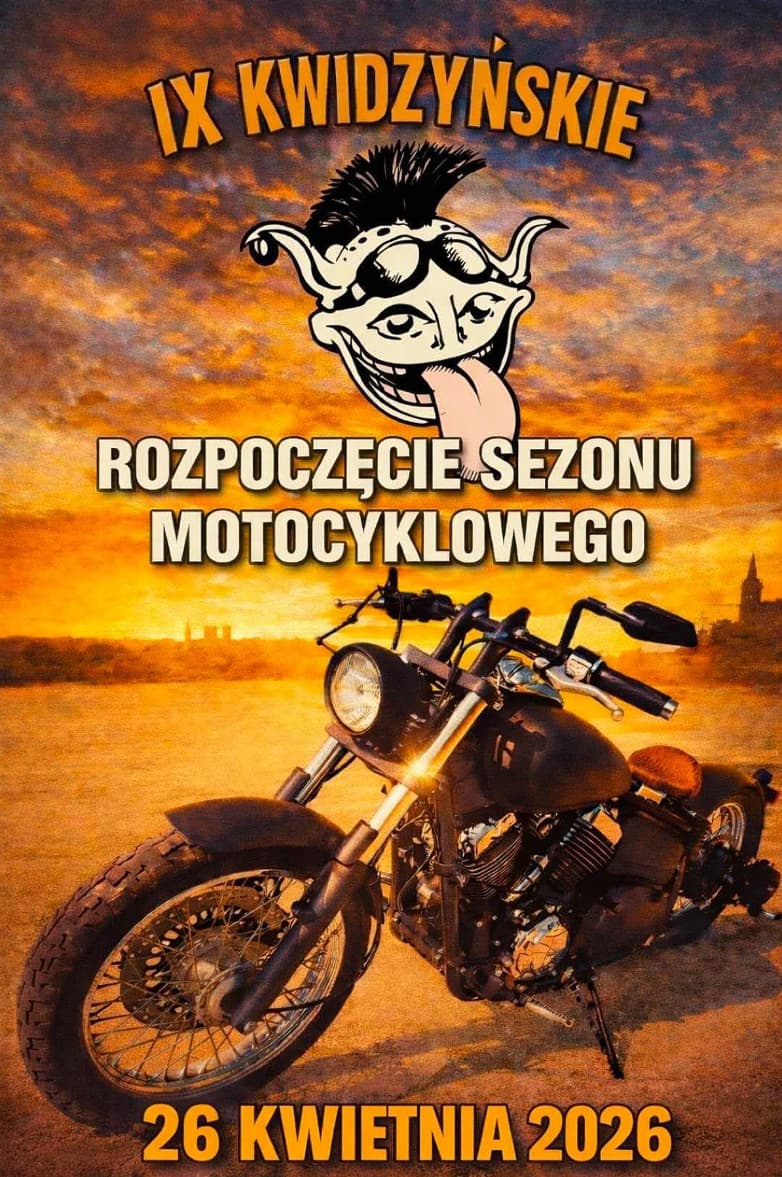 IX Kwidzyńskie Rozpoczęcie Sezonu Motocyklowego 2026