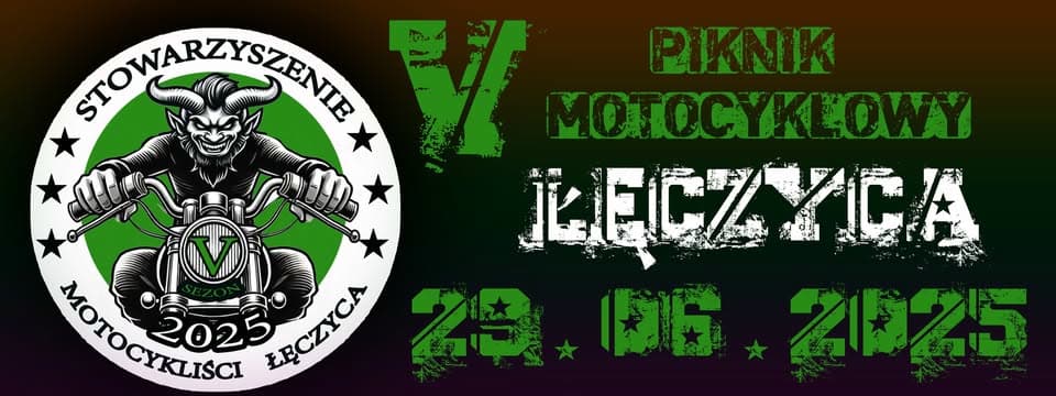 V PIKNIK MOTOCYKLOWY W  ŁĘCZYCY