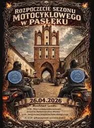 Rozpoczęcie Sezonu Motocyklowego w Pasłęku - 2026 - Plac Świętego Wojciecha, Plac Świętego Wojciecha, Pasłęk, województwo warmińsko-mazurskie