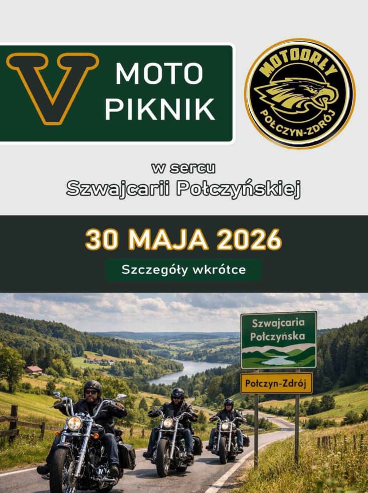 V Motocyklowy Piknik Motocyklowy 2026 - Motoorły Połczyn Zdrój