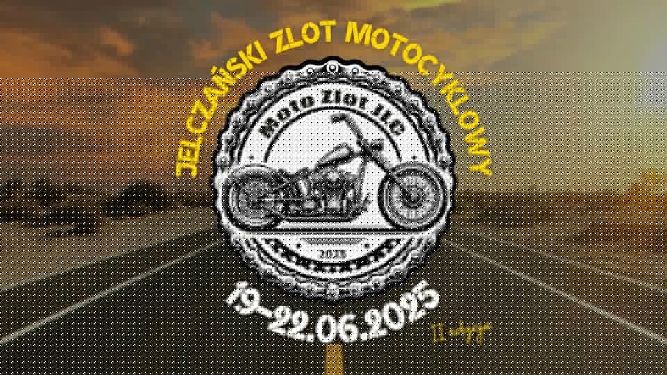 JELCZAŃSKI ZLOT MOTOCYKLOWY