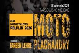 Moto Plachandry - Otwarcie Sezonu Motocyklowego 2026
