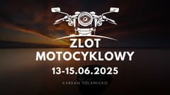 XVII MIĘDZYNARODOWY ZLOT MOTOCYKLOWY KARDAN TOLKMICKO