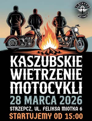 Kaszubskie Wietrzenie Motocykli - Feliksa Miotka, Rybakówka, Strzepcz, województwo pomorskie